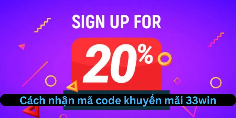 Cách nhận mã code khuyến mãi